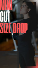 MINI CUT - DROP A SIZE - Simrun Chopra